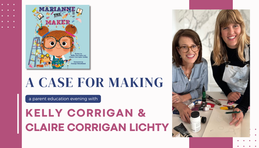 The Case for Making: A Parent Ed Evening with best selling author and PBS host Kelly Corrigan