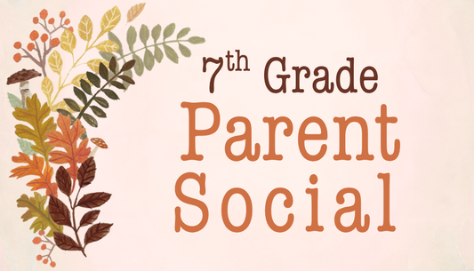 7th Grade Parent Social