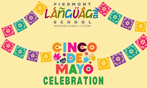 Piedmont Language School Cinco de Mayo